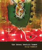 The Brown Beatnik Tomes by Danny Simmons